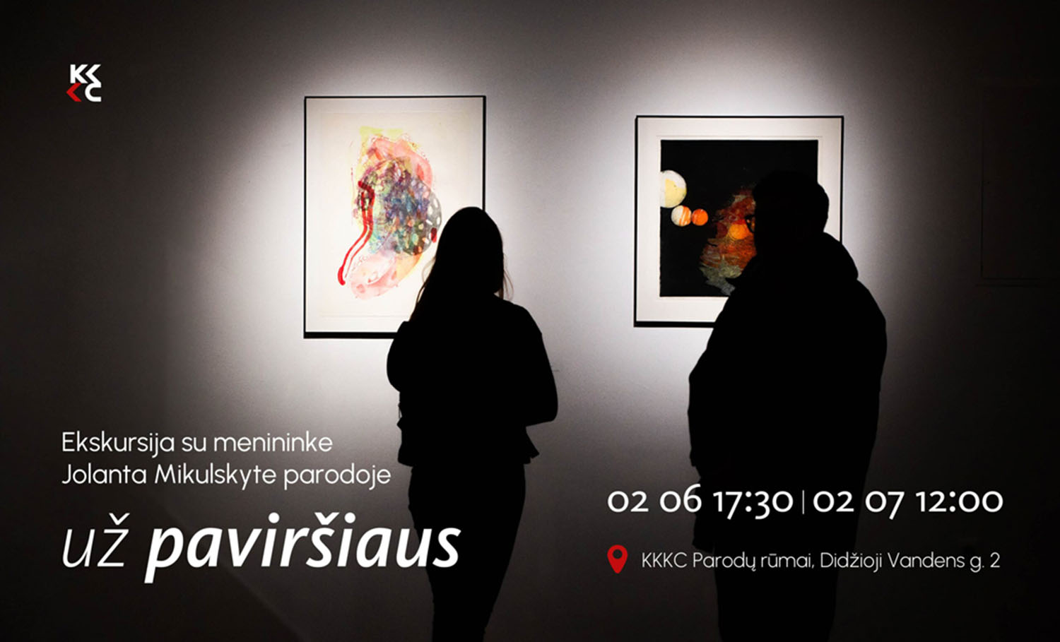 Ekskursija po parodą "Už paviršiaus"