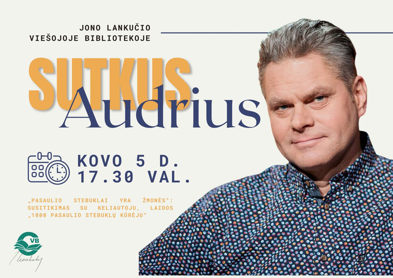 Susitikimas su Audriumi Sutkumi