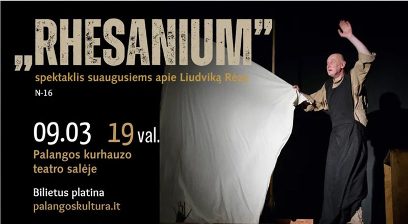 Spektaklis "Rhesanium"