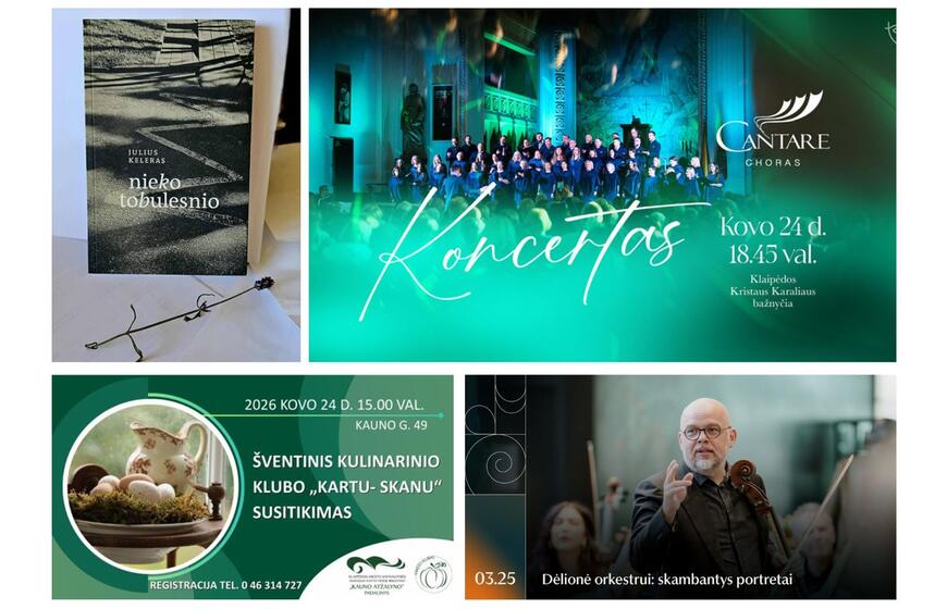 Renginiai Klaipėdoje ir aplink: ką veikti artimiausiomis dienomis