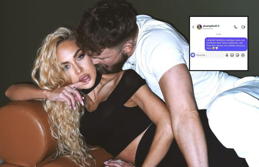 Paviešinta vidurnaktį Dominyko Dirksčio rašyta žinutė Oksanai Pikul: „Nustebinsiu“