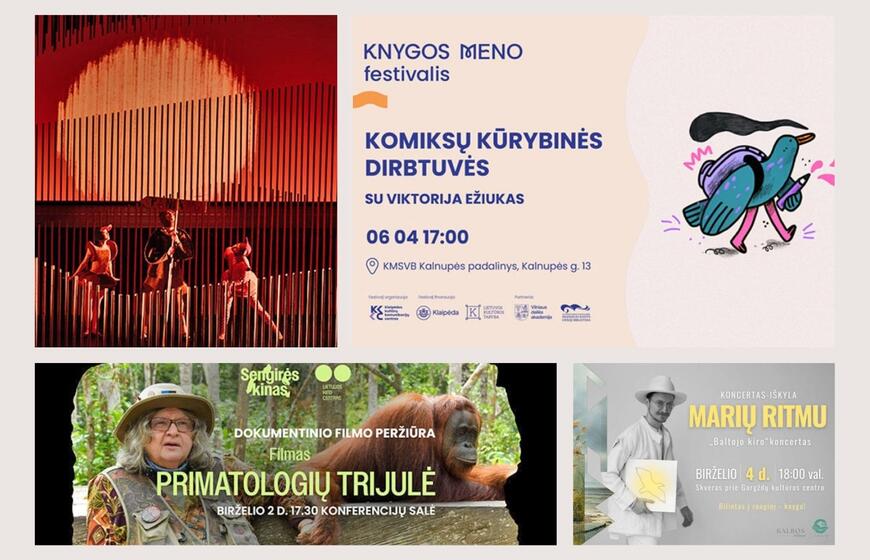 Renginiai Klaipėdoje ir aplink: ką veikti artimiausiomis dienomis