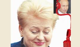 Ko Putinas norėjo Grybauskaitės miegamajame?