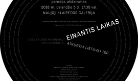 Naujojoje Klaipėdos galerijoje - paroda „Einantis laikas“