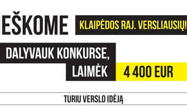 Ieškome versliausių Klaipėdos rajone!