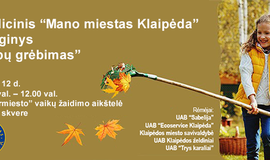 Tradicinis “Mano miestas Klaipėda” renginys “Lapų grėbimas”