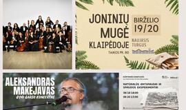 Renginiai Klaipėdoje ir aplink: ką veikti artimiausiomis dienomis