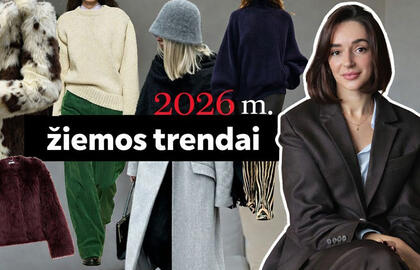Jaukumas ir tendencijos: ką diktuoja 2026 metų žiemos mada