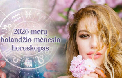 2026 metų balandžio mėnesio horoskopas
