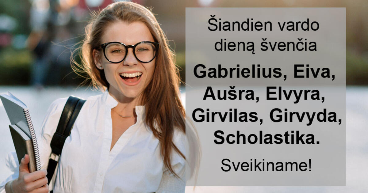 Vasario 10-ąją vardo dieną švenčia