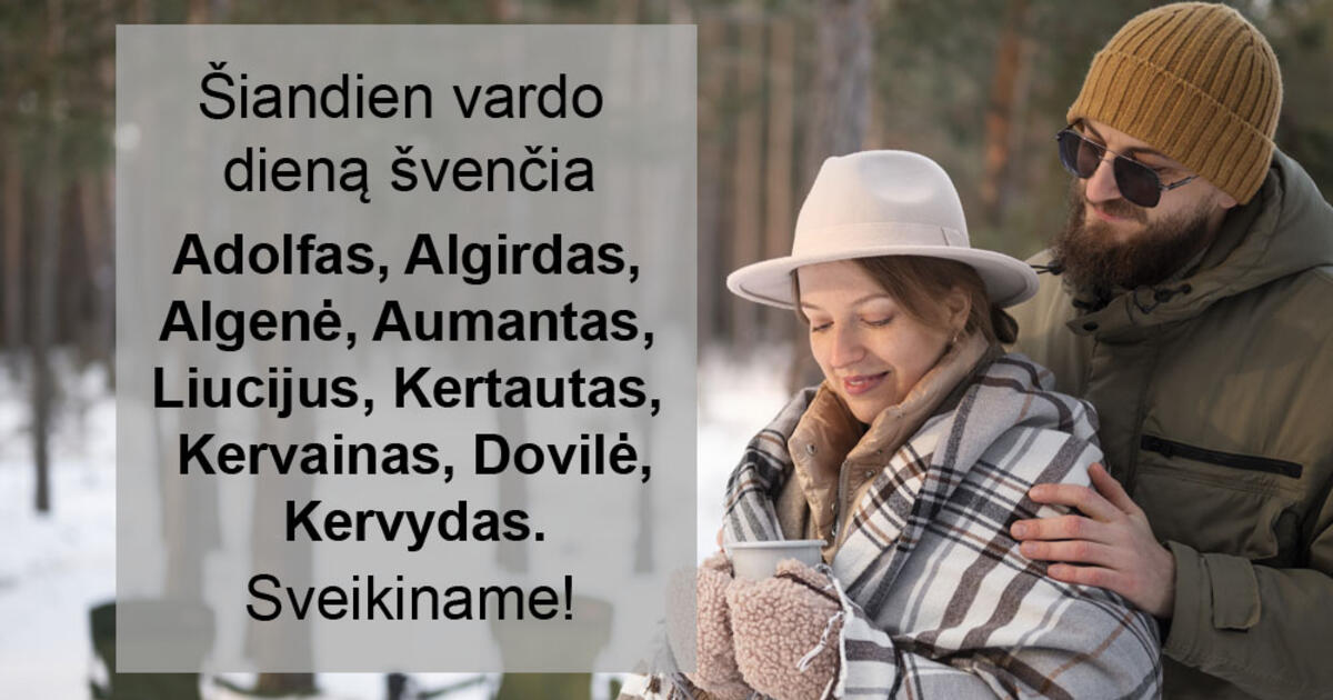 Vasario 11-ąją vardo dieną švenčia