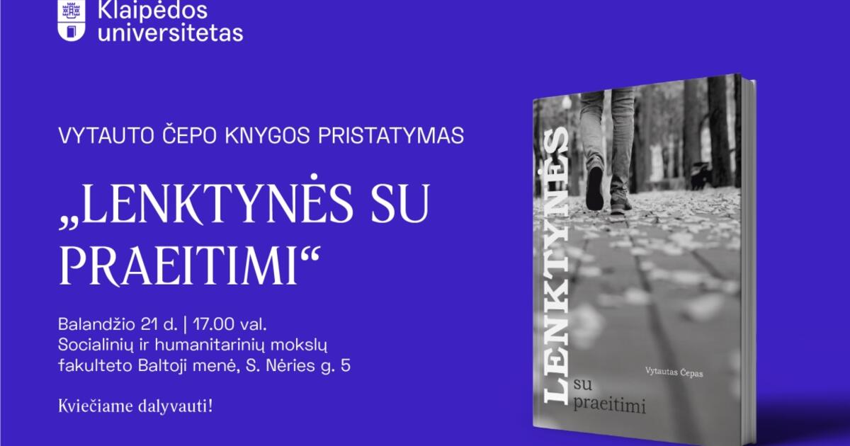 Klaipėdos universitete – dr. Vytauto Čepo knygos „Lenktynės su praeitimi“ pristatymas