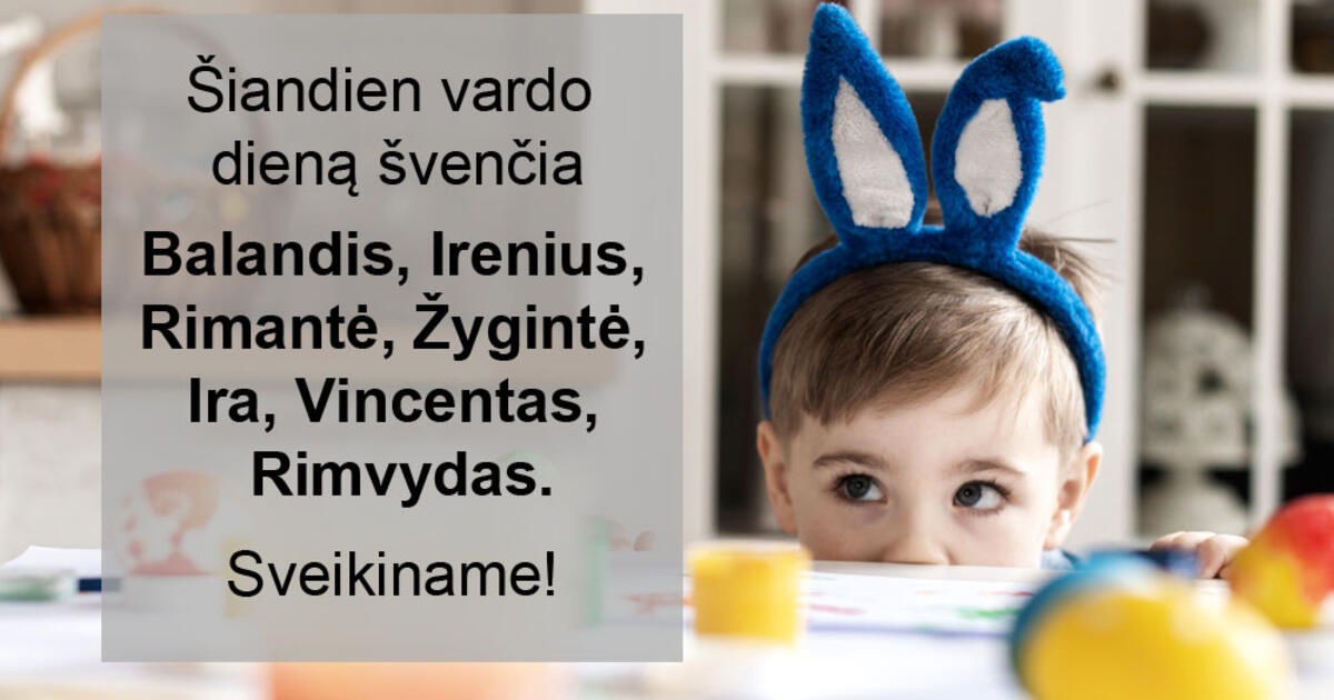 Balandžio 5-ąją vardo dieną švenčia