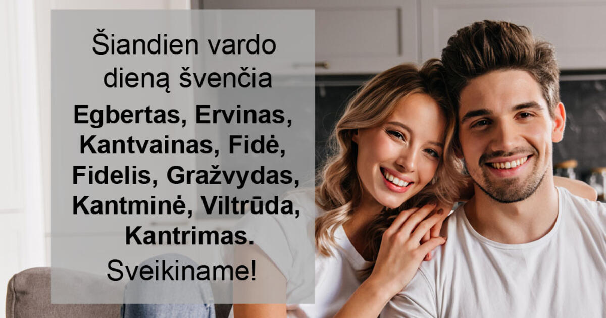 Balandžio 24-ąją vardo dieną švenčia