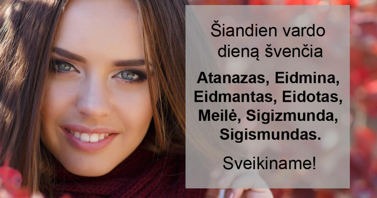 Gegužės 2-ąją vardo dieną švenčia