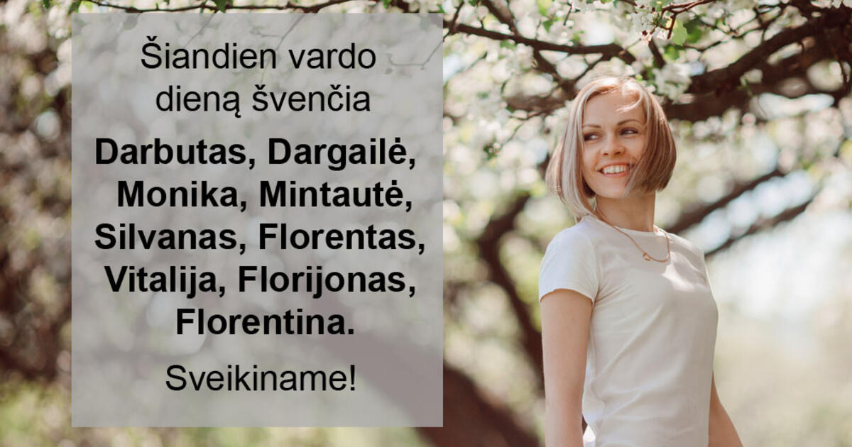 Gegužės 4-ąją vardo dieną švenčia