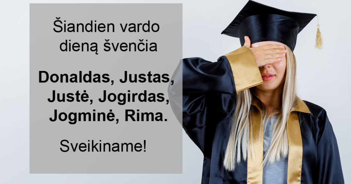Gegužės 28-ąją vardo dieną švenčia