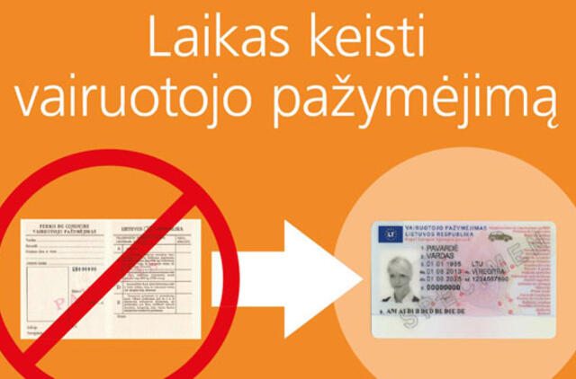 Laikas keisti vairuotojo pažymėjimą