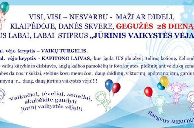 Skubėkite "gaudyti" jūrinį vaikystės vėją