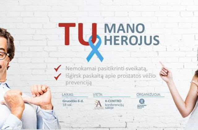 „TU – mano  herojus“