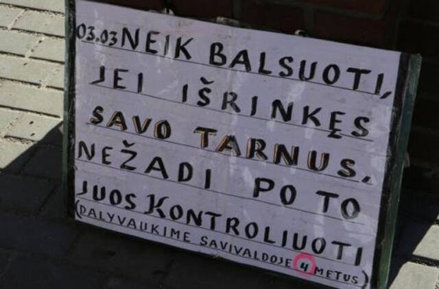 Gatvėse - agitacija prieš rinkimus