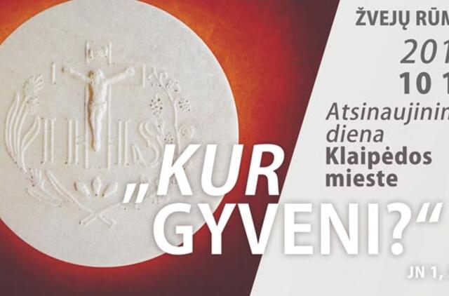 Klaipėdoje - ketvirtoji Atsinaujinimo diena