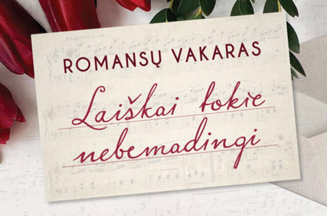 Palangos Kurhauze - romansų vakaras „Laiškai tokie nebemadingi“