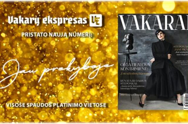 Naujas žurnalo "Vakarai" numeris - jau prekyboje