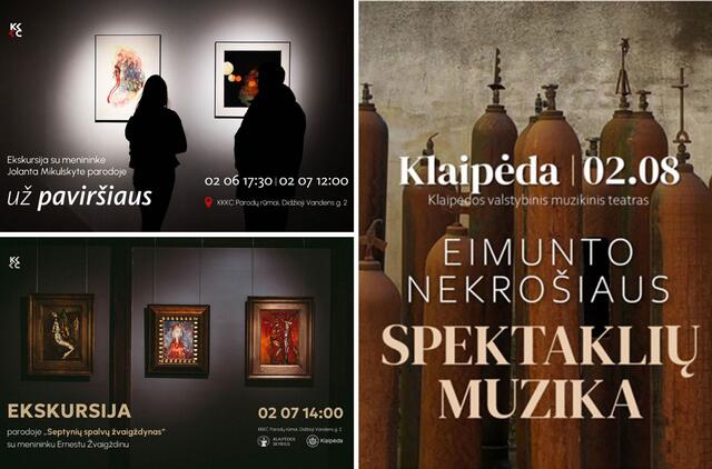 Renginiai Klaipėdoje ir aplink: ką veikti artimiausiomis dienomis